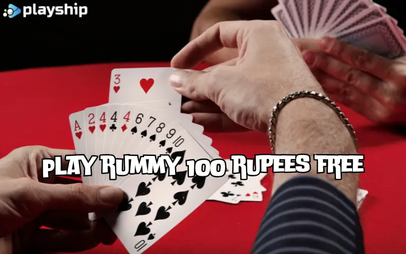 rummy 100 rupees free